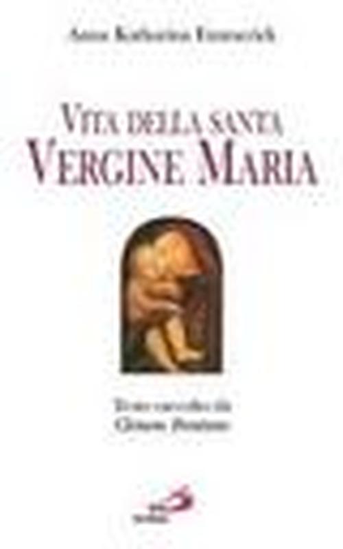 Foto Vita della santa Vergine Maria. Testo raccolto da Clemens Brentano