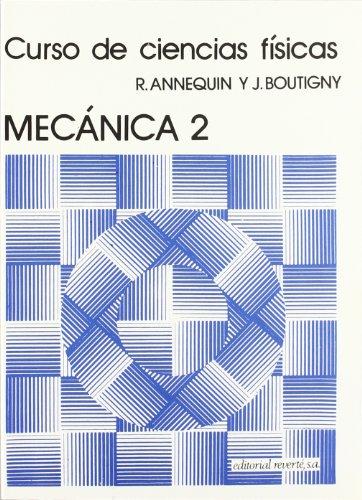 Foto Volumen 2. Mecánica 2 (Curso de Ciencias Físicas Annequin)