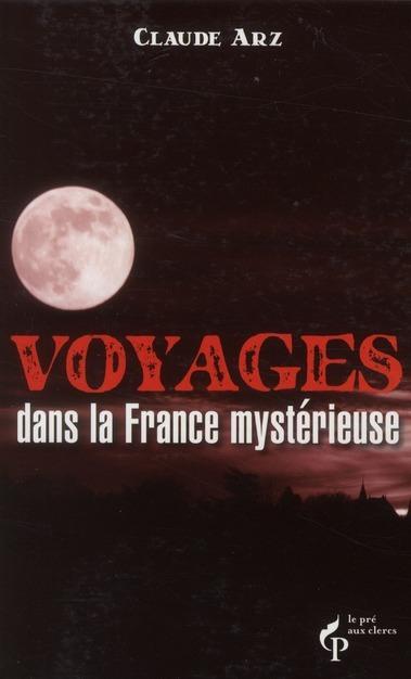 Foto Voyages dans la France mystérieuse