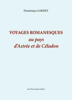 Foto Voyages romanesques au pays d'Astrée et de Céladon