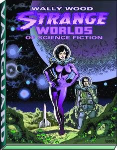 Foto Wally Wood Strange Worlds Of Science Fiction Tp New Ptg (O/A