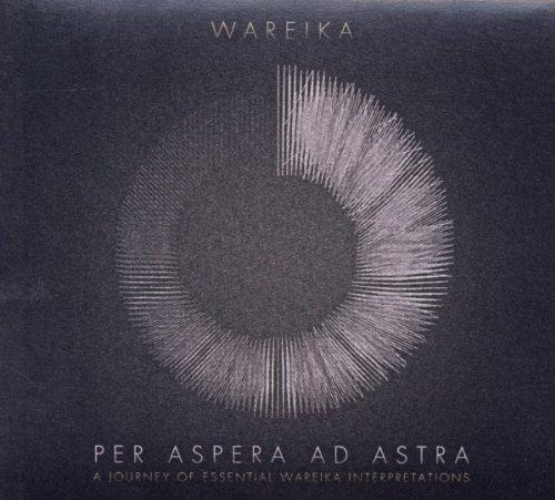 Foto Wareika: Per Aspera Ad Astra-A Journe CD