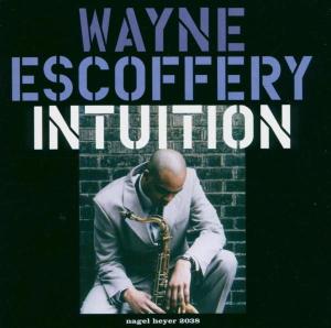 Foto Wayne Escoffery & Jeremy Pelt: Intuition CD
