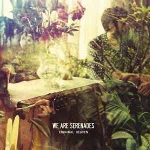 Foto We Are Serenades: Criminal Heaven CD