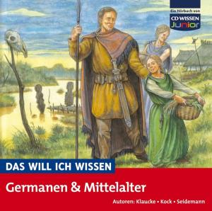 Foto Will Ich Wissen, Das: Germanen Und Mittelalter CD