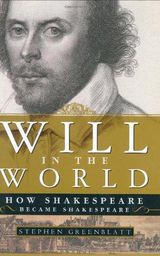 Foto Will in the World: How Shakespeare Became Shakespeare