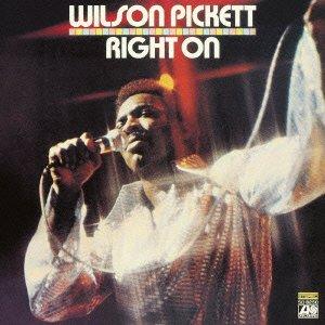 Foto Wilson Pickett: Right On CD