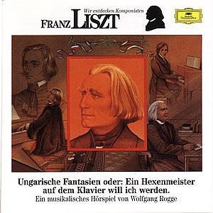 Foto Wir Entdecken Komponisten-Liszt: Ungar.Fantasien CD