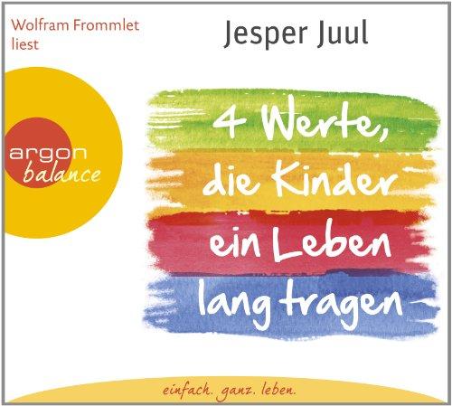 Foto Wolfram Frommelt: Vier Werte,Die Kinder Ein Leben Lang Tragen CD