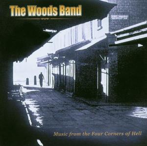 Foto Woods Band: Music From The Four Corners Of Hell CD