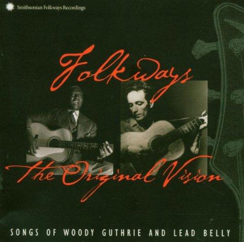 Foto Woody And Lead Belly Guthrie: Folkways: The Original Vision CD
