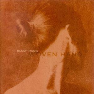 Foto Woven Hand: Blush Music CD