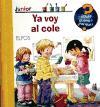 Foto Ya Voy Al Cole (que? como? por Que?