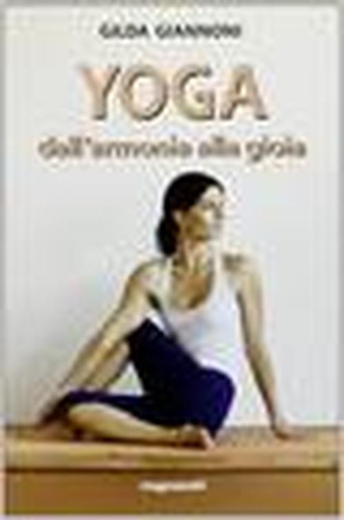 Foto Yoga. Dall'armonia alla gioia
