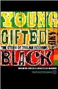 Foto Young, gifted and black: the story of trojan records (incluye cd) (en papel)
