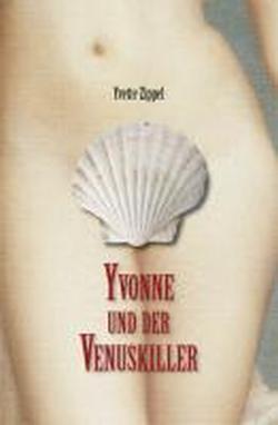 Foto Yvonne und der Venuskiller