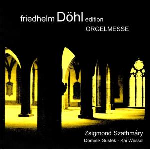 Foto Zsigmund Szathmary: Orgelmesse CD