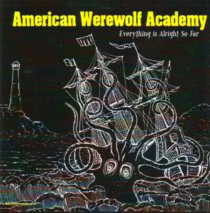 Foto American Werewolf Academy: Everything Is Alright So Far CD foto 822697