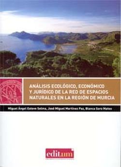Foto Análisis ecológico, económico y jurídico de la red de espacios naturales de la región de murcia. foto 653530