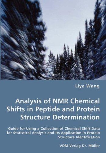 Foto Analysis of NMR Chemical Shifts in Peptide and Protein Structure Determination: Guide for Using a Collection of Chemical Shift Data for Statistical ... in Protein Structure Identification foto 186917