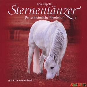 Foto Anne Moll: Sternentänzer: Der Unheimliche Pferdehof CD foto 621453