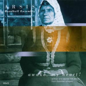 Foto Arsis Handbell Ensemble: Awake,My Heart! CD foto 850016