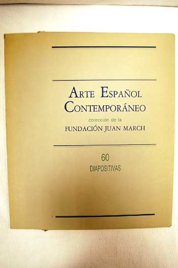 Foto Arte español contemporáneo : colección de la Fundación Juan March, Centro de Exposiciones y Congresos, 16 noviembre-18 diciembre 1982
