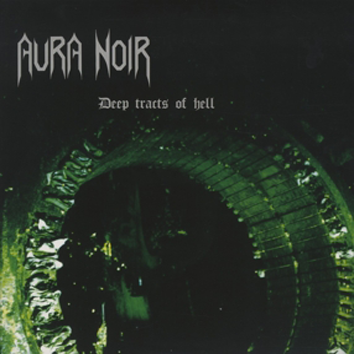 Foto Aura Noir: Deep tracts of hell - LP foto 708890
