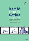 Foto Bambi Contra Godzilla Naturaleza, Finalidad Y Práctica De La In foto 522701