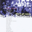 Foto Big Band Bellaterra - Don't Git Sassy foto 845324