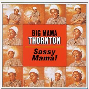Foto Big Mama Thornton: Sassy Mama! CD foto 490319