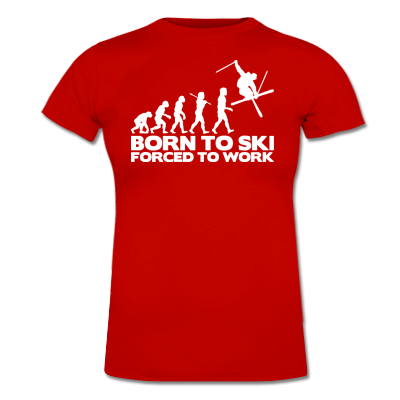 Foto Born To Ski Forced To Work Camiseta Chica foto 5745