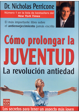 Foto Cómo Prolongar La Juventud - Dr. Nicholas Perricone - Robin Book [978847927784] foto 93017