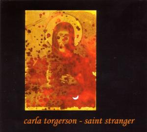 Foto Carla Torgerson: Saint Stranger CD foto 390267