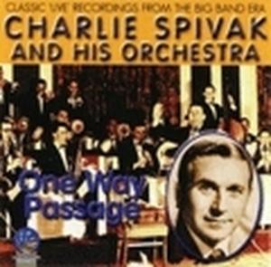 Foto Charlie Spivak: One Way Passage CD foto 776294