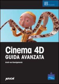 Foto Cinema 4D. Guida avanzata. Con CD-ROM foto 625148