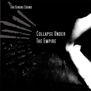 Foto Collapse Under The Empire: The Sirens Sound CD foto 728865