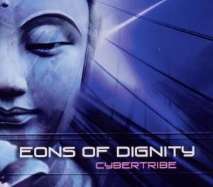 Foto Cybertribe: Eons of Dignity CD