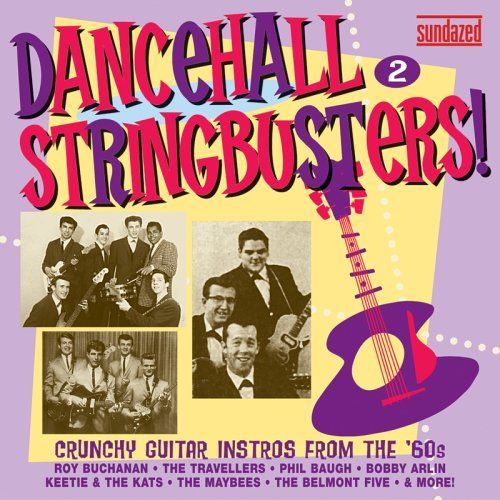Foto Dancehall Stringbusters Vol. 2: Crunchy Guitar Instros From The '60s foto 172680