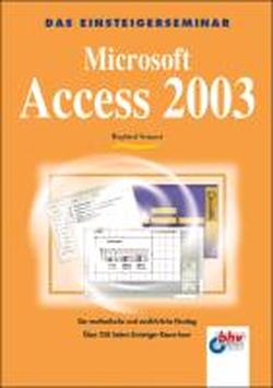 Foto Das Einsteigerseminar. Microsoft Access 2003 foto 801399