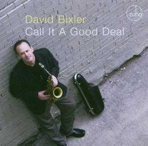 Foto David Bixler: Call It A Good Deal CD foto 968632