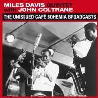 Foto Davis Miles Coltran : The Unissued Cafe Bohemia Broadcasts : Cd foto 190960