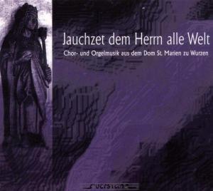 Foto Dickert/Jgd.Kant.Wurzener Dom: Jauchzet Dem Herrn Alle Welt CD foto 31010