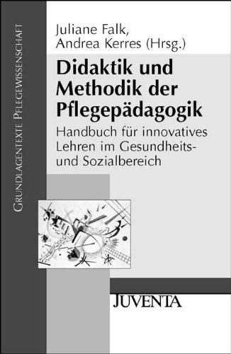 Foto Didaktik und Methodik der Pflegepädagogik: Handbuch für innovatives Lehren im Gesundheits- und Sozialbereich foto 770989