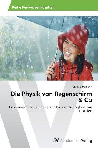 Foto Die Physik von Regenschirm & Co: Experimentelle Zugänge zur Wasserdichtigkeit von Textilien foto 743539