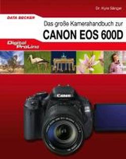 Foto DigitalProLine - Das große Kamerahandbuch EOS 600D foto 797306