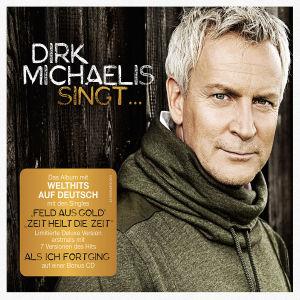 Foto Dirk Michaelis: Dirk Michaelis Singt...Deluxe (Ltd.Digi Version) CD