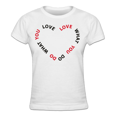 Foto Do What You Love Camiseta Mujer foto 277548