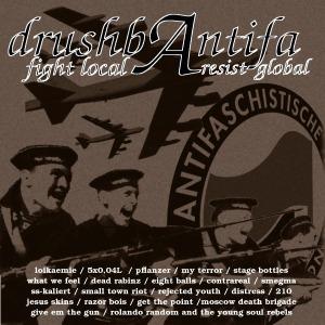 Foto DrushbAntifa-Fight Local,Resist Global CD Sampler foto 764826