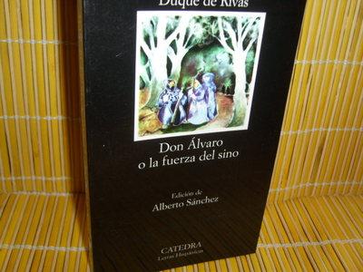 Foto Duque De Rivas,,don Alvaro O La Fuerza Del Sino   Ed.catedra foto 594678